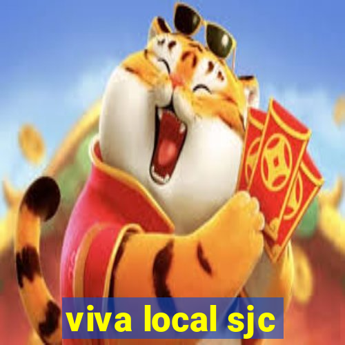 viva local sjc